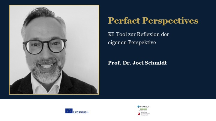 „Perfact Perspectives“: KI-Tool zur Reflexion – mit Prof. Dr. Joel Schmidt